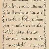 Composizione di una alunna di classe prima, 15 giugno 1927  <i> Come lavorano e imparano gli alunni delle classi Montessoriane</i>, in "L'Idea Montessori", a.II, n.9, maggio (pubblicato in luglio) 1929, p.7.$$$333